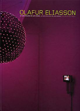 Olafur Eliasson: La Naturalesa de les Coses / La N...