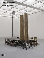 Mark Manders: The Absence of Mark Manders