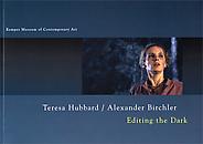 Teresa Hubbard / Alexander Birchler