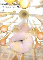 Ernesto Neto: MACRO/HALL