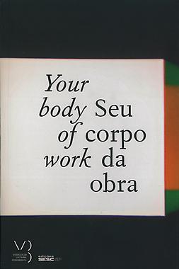 Olafur Eliasson: Your body of work / Seu corpo da...