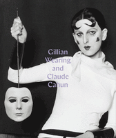 Gillian Wearing and Claude Cahun: Behind the mask,...