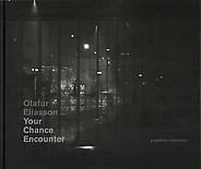 Olafur Eliasson: Your Chance Encounter